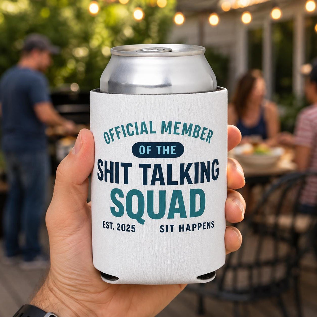 Funny Can Cooler, Official Shit Talking Squad Drink Sleeve, Sarcastic Beer Can Holder, Adult Humor Gift, Sit Happens Can Cozy