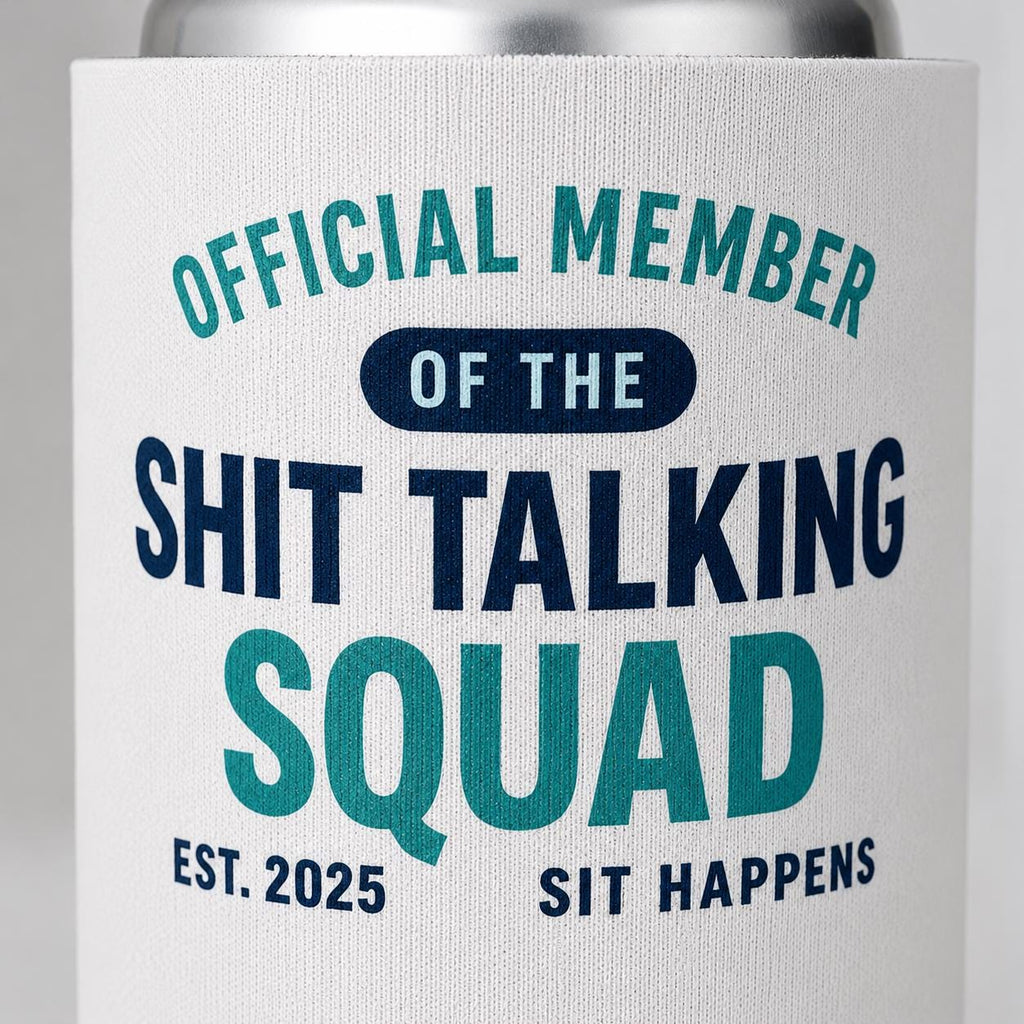 Funny Can Cooler, Official Shit Talking Squad Drink Sleeve, Sarcastic Beer Can Holder, Adult Humor Gift, Sit Happens Can Cozy