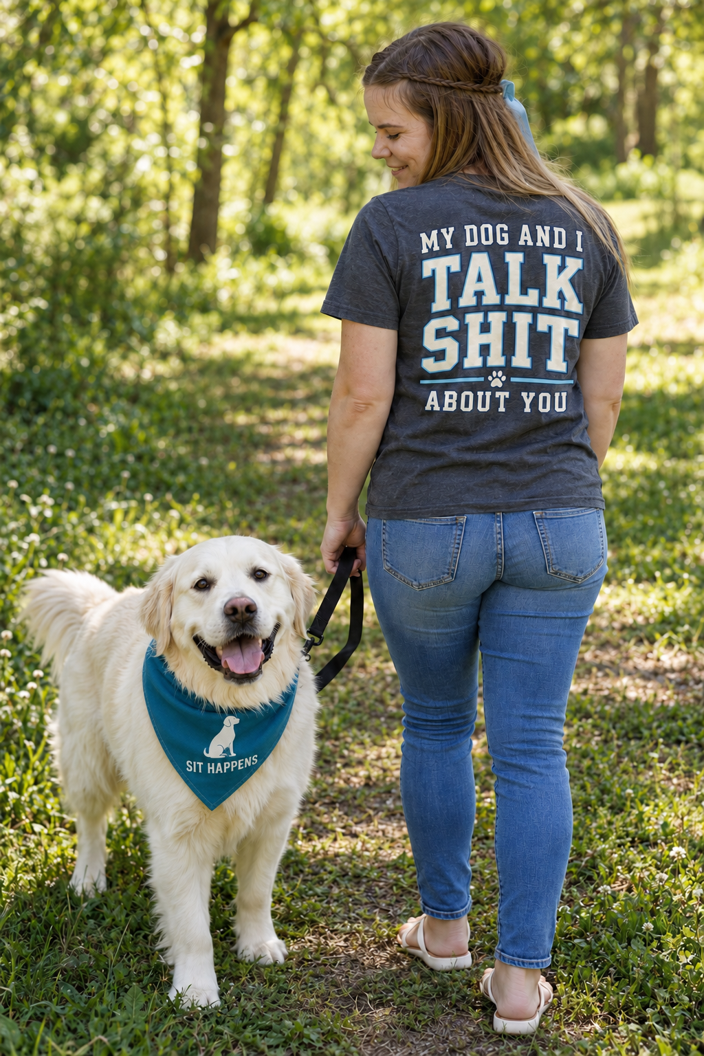 My Dog and I Talk Shit About You T-Shirt